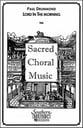 Lord in the Morning TBB choral sheet music cover